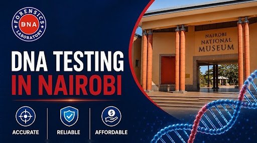 DNA Test Cost in Nairobi: Everything You Need to Know Before Booking a DNA Test 1 DNA Test Cost in Nairobi
